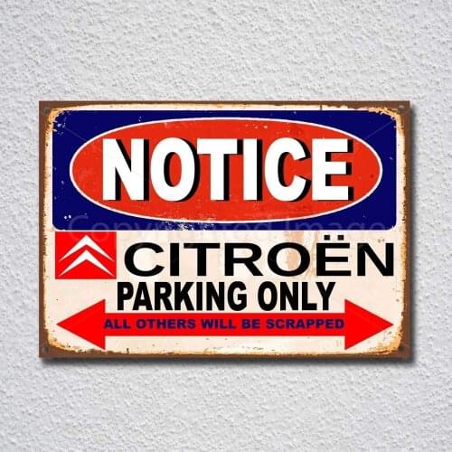 Notice Citroen Cars Parking Only Blechschild Parkplatz Garage Carport Tin Sign Metal Sign TIN Sign
