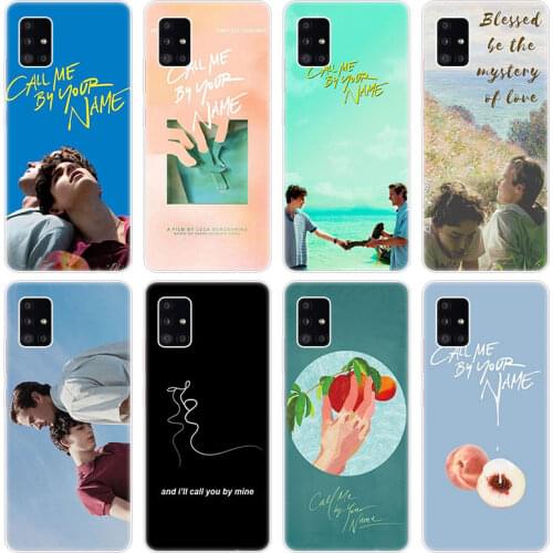 Call Me By Your Name Case for Samsung Galaxy A12 A02 A03S A21S A22 A32 A52 A72 A82 Quantum 2 S21 Plus FE Ultra M02S M12 Cover
