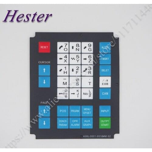A98L-0001-0518#M02 Membrane Overlay Foil for Fanuc A98L-0001-0518#M02 Button Mask Film