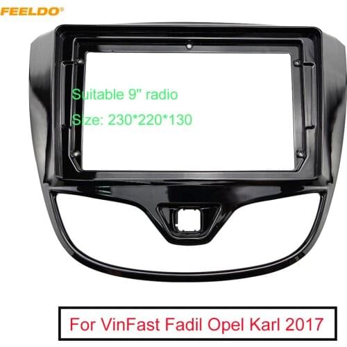 Car 2Din Audio Face Plate Fascia Frame For VinFast Fadil Opel Karl 9"/10.1" 15-17 Big Screen CD/DVD Player Panel Dash Mount Kit