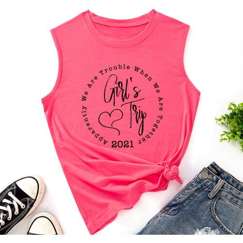 Girls Trip 2021 Vacation Tank Top Women Vest Tanks Top Summer Shirt Sleeveless T-Shirts Casual Muscle Fitness Tee Shirts Clothes