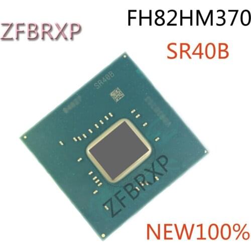 100% New Original CPU FH82HM370 SR40B BGA Chipset