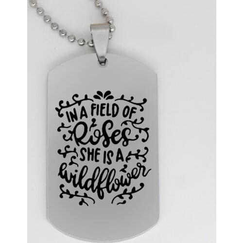 Ufine jewelry girl gift pendant army card In a field of roses she is a wildflower stainless steel customed necklace N4292