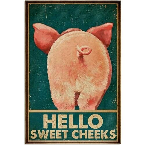 Pozino hello sweet cheeks pig butt tin signs vintage metal sign for cafe home farm supermarket bar pub garage hotel diner
