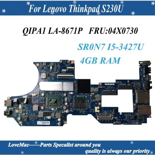 Hight quality FRU:04X0730 FOR Lenovo Thinkpad S230U Laptop Motherboard QIPA1 LA-8671P 04Y1532 SR0N7 I5-3427U 4GB RAM 100% Tested