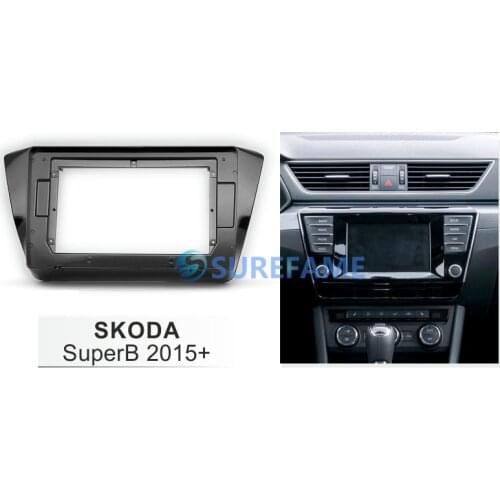 10.1 inch Car Radio Facia Panel for SKODA SuperB 2015+ Fascia Dash Kit Install Console Plate Adapter Bezel 10.1inch Cover Trim