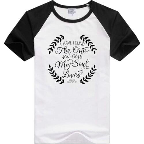 FOR I Have Found the One Whom My Soul Loves Song of Solomon short sleeve casual Men Women T-shirt GA646