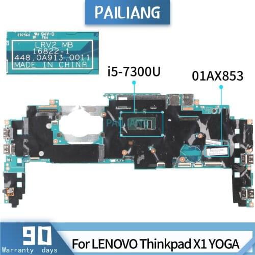 PAILIANG Laptop motherboard For LENOVO Thinkpad X1 YOGA 01AX853 16822-1 Mainboard Core SR340 i5-7300U With 8G RAM TESTED DDR4