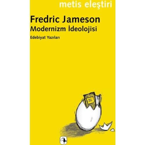 Modernism Ideology Fredric Jameson Metis Yayıncılık