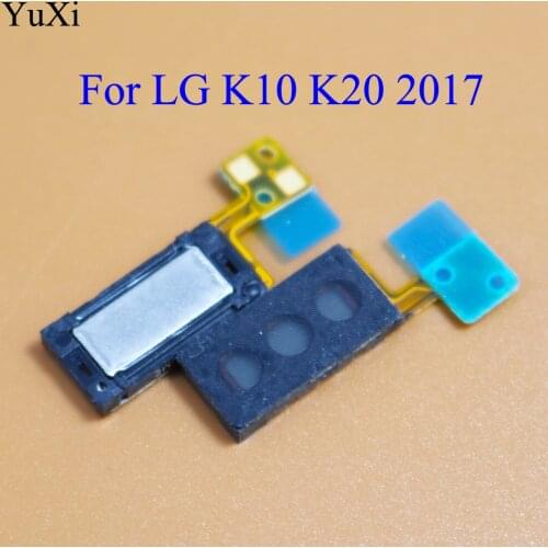 YuXi For LG K10 K20 2017 Earpiece Speaker Earphone Receiver Repair Part