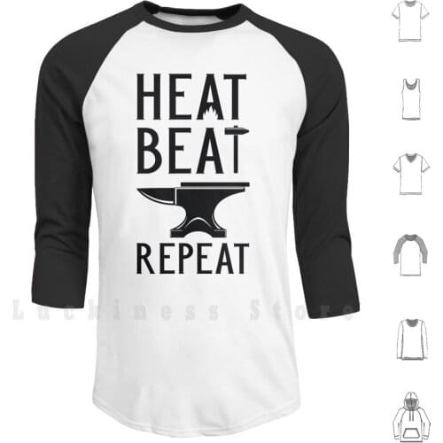 Heat Beat Repeat Hoodies Long Sleeve Heat Beat Repeat Metal Funny Worker Blacksmith Metalsmith