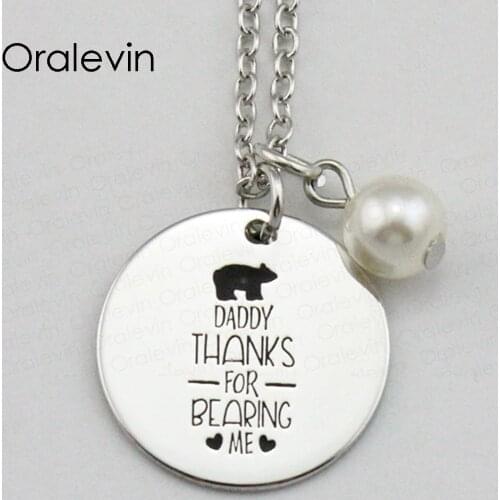 DADDY THANKS FOR BEARING ME Inspirational Hand Stamped Engraved Custom Pendant Female Necklace Gift Jewelry,10Pcs/Lot, #LN2126
