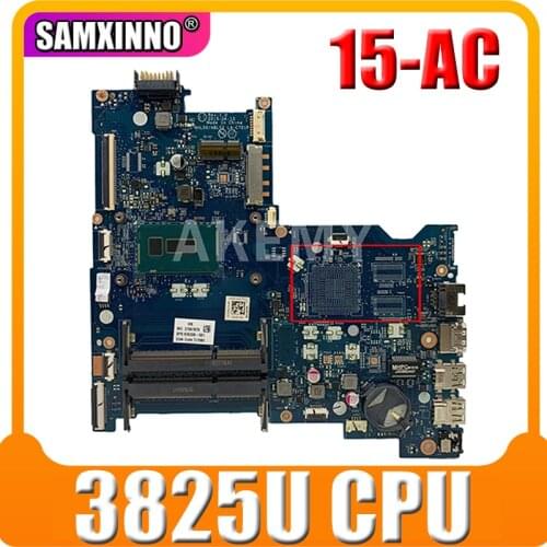 For HP 15-AC Series Laptop Motherboard 823922-501 823922-001 AHL50/ABL52 LA-C701P With SR24B 3825U 100% working