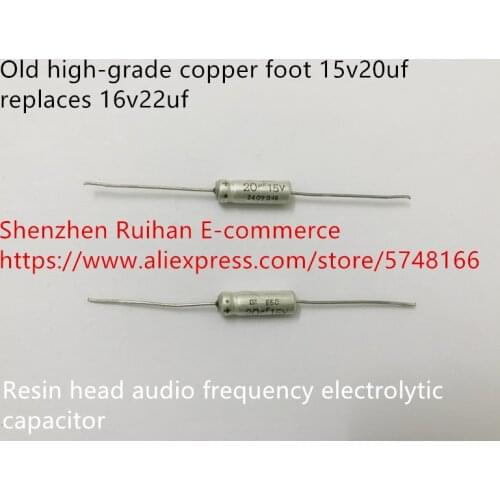 Original new 100% old high-grade copper foot 15v20uf replaces 16v22uf resin head audio frequency electrolytic capacitor Inductor