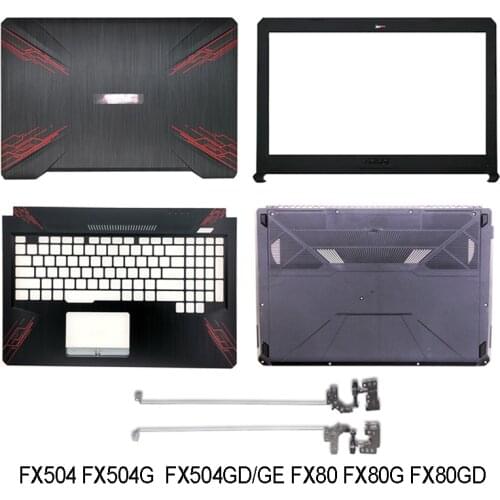 For ASUS FX80 FX80G FZ80G FX504 FX504G ZX80 47BKLLCJN80 Laptop LCD Back Cover Front Bezel Hinges Palmrest Bottom Case A B C D