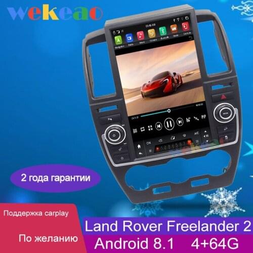Wekeao 13.6" Vertical Screen Tesla Style 1 Din Android 8.1 Car Radio Automotivo For Land Rover Freelander 2 Car Dvd Player 4G