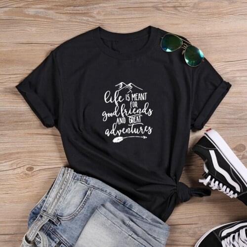 Life Is Meant Short Sleeve Cotton Tshirt Women Top O-neck Funny T Shirt Women Casual T Shirt Women Funny Tee Shirt Femme