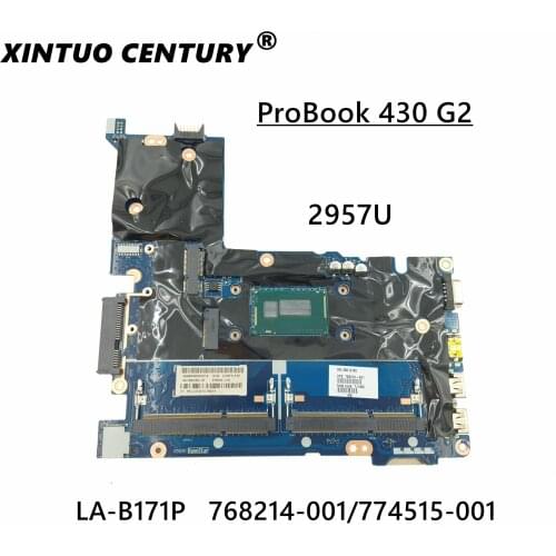 LA-B171P FOR HP Probook 430 G2 Laptop Motherboard SPS-MB UMA CEL W/ 2957U CPU DDR3 Integrgated 768214-001 768214-501 768214-601