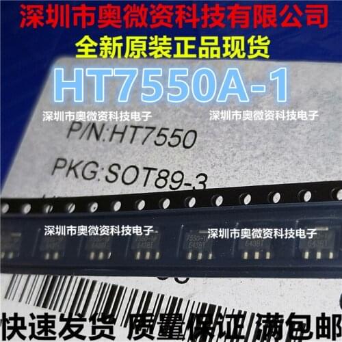 100% Original In Stock New HT7550-1 HT7550 HT7550A-1 SOT-89 5V （20pcs/lot
