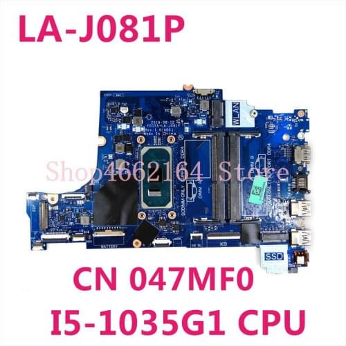 CN 047MF0 47MF0 047MF0 FDI55 LA-J081P I5-1035G1 CPU Mainboard For Dell OEM Inspiron 5593 Laptop Motherboard Tested Working Well