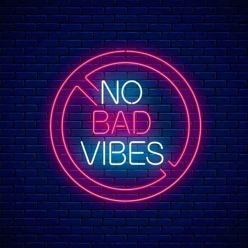Neon Sign For NO BAD VIBES Glass Tubes Commercial Home Lamp Attract resterant light advertise custom DESIGN Handmade light