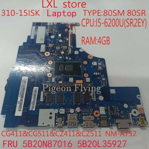 310-15ISK motherboard Mainboard for lenovoIdeaPad 80SM 80SR laptop NM-A752 CPU:I5-6200 RAM:4GB DDR4 FRU 5B20N87016 5B20L35927