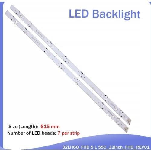 New kit 2 PCS 7LED 615mm LED blacklight strip for LG 32LH604V 32LH530V 32LH60_FHD_A 32LH60_FHD S L SSC_32inch_FHD_REV01_151102