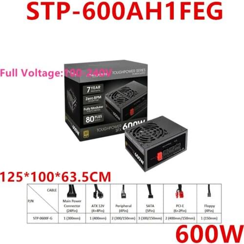 New PSU For Thermaltake(Tt) Brand ToughPower SFX 600W Full Module Silent Power Supply 600W Power Supply STP-600AH1FEG/0600F-G