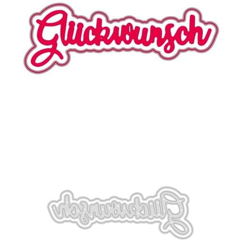 German Words "Glückwunsch"Metal Cutting Dies Stencil Template for DIY Embossing Paper Album Cards Making New Arrival Dies 2020
