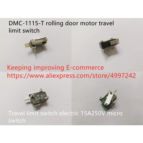 Original new 100% DMC-1115-T rolling door motor travel limit switch electric 15A250V micro switch