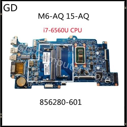 GD Original For HP X360 M6 M6-AQ 15-AQ Laptop Motherboard With SR2JB i7-6560U CPU 15257-2N 448.07N07.002N 856280-601 100% Tested