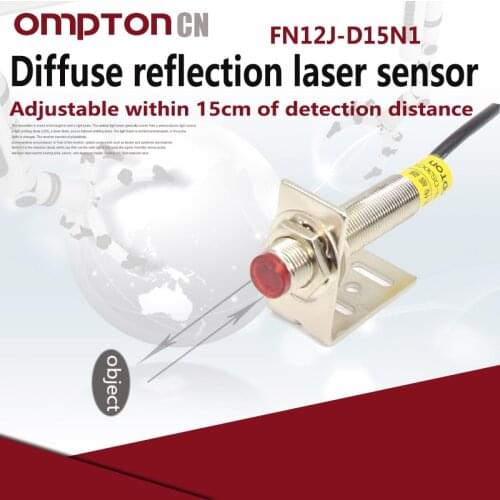 FN12J-DS15N1 PNP NO/NC Laser diffuse reflection photoelectric switch Working power DC 6-36V (voltage is available in the range)