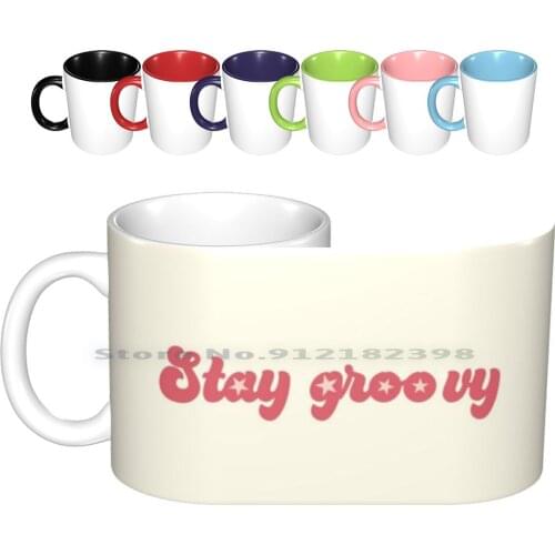 Stay Groovy With Stars Ceramic Mugs Coffee Cups Milk Tea Mug Trendy Cute Happy Vibe Aesthetic Vsco Suus Suusck Teen Teenage
