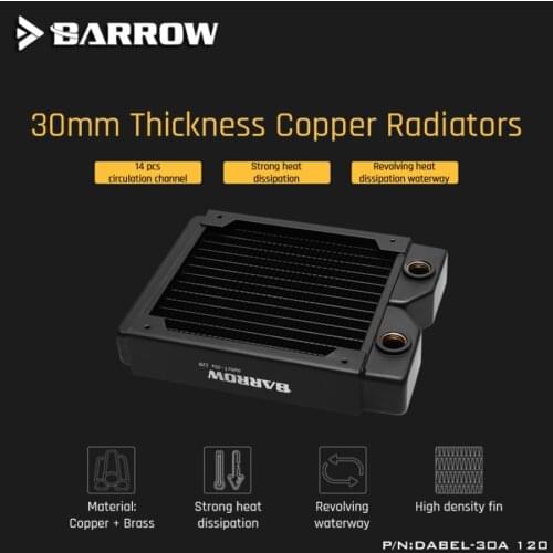 Barrow Dabel-30a 120 Copper Radiator 30mm Thickness 14pcs Circulation Channel Suitable For 120mm Fans