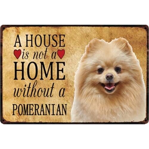 [ Kelly66 ] Dogs Home Without The Pomeranian Metal Sign Tin Poster Home Decor Bar Wall Art Painting 20*30 CM Size y-2136