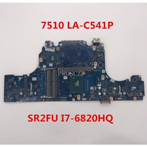 Free shipping For 7510 Laptop Motherboard AAPA0 LA-C541P With SR2FU I7-6820HQ working well