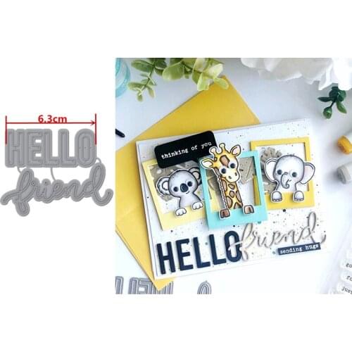 HELLO friend Phrase Metal Cutting Dies Stencil For Scrapbooking Handmade Paper Cards Embossing Craft Deoration Mould New