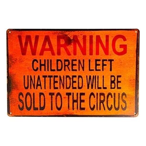 Dingleiever Tin Sign Warning Children Circus Metal Decor Art Kitchen Store Ranch Bar