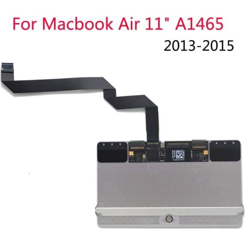 Original A1465 Touchpad TouchPad For Apple Macbook Air 11" A1465 2013 2014 2015 Year Trackpad With Cable
