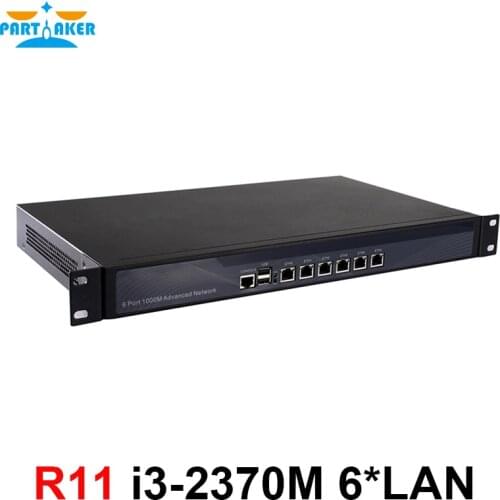 Partaker R11 Firewall VPN 1U Rackmount Intel Core I3 2350M/2370M Network Security Appliance 6 Intel 82583V Lan Router PC