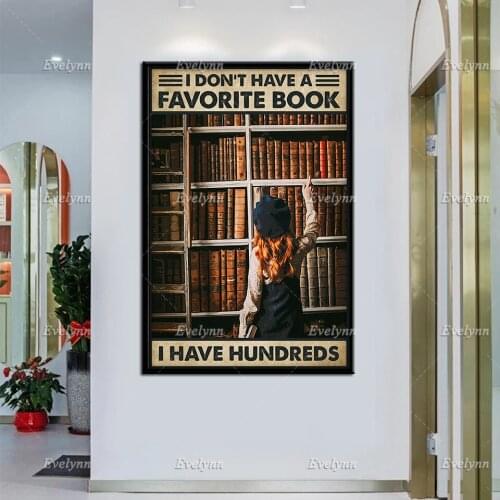 Girl Love Book Retro Poster I Don't Have A Favorite Book I Have Hundreds Wall Art Prints Home Decor Canvas Unique Gift