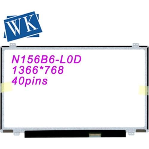15.6slim 1366*768 N156B6-L0D N156BGE-LB1 N156BGE-L31 N156BGE-L41 B156XW03 V.1 B156XW04 V.0 B156XTN03.2 BT156GW03 V.0 panel
