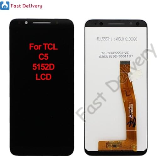 For TCL C5 5152D LCD Display Touch Panel Screen Digitizer Assembly Replacement Accessory Parts 100% Tested For TCL 5152D C5 lcd