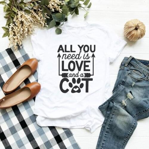 ZBBRDD All you need is love and cat Letter printing T-shirt Funny Creative Cotton Leisure Tshirt 3XL Top Tees Drop Shipping