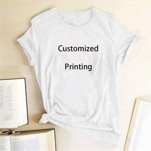 2020 Customized Print TShirts Woman Your Like Photo or Logo White Top Tees Womens Clothes Cotton Tshirt Tee Shirt Femme