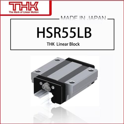 Original New THK linear guide HSR 55 HSR55 HSR55LB HSR55LBUU HSR55LBSS HSR55LB1UU HSR55LB1SS GK BLOCK