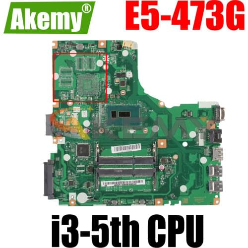 AKEMY NBMXR1100B NB.MXR11.00B A4WAB LA-C341P Main board For Aspire E5-473G laptop motherboard SR244 I3-5005U