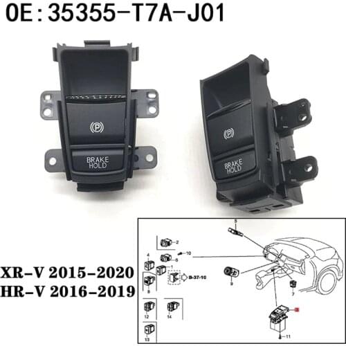 35355-T7A-J01 35355T7AJ01 for Honda HRV XRV HR-V XR-V VEZEL Electronic Automatic Hand Brake Button Parking Brake Switch