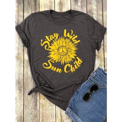 Stay Wild Sun Child cotton sunflower t shirt grunge tumblr camisetas aesthetic graphic street style women unisex vintage tee top
