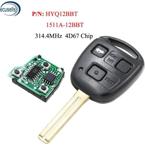 3 Buttons Remote Key Fob 313.4MHz With 4D67 Chip for Lexus FCCI :HYQ12BBT ,1511A-12BBT